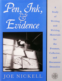 Pen, Ink & Evidence, by Joe Nickell